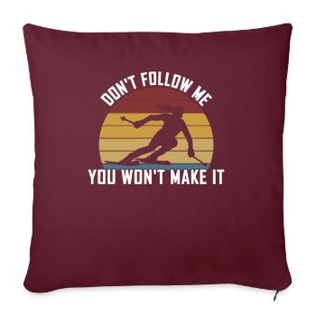 Vous ne le ferez pas cool graphique de skieur femme - Housse de coussin décorative 45 x 45 cm - bordeaux - Devant