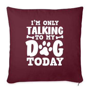 Propriétaire de chien, amoureux des chiens, amoureux des chiens - Housse de coussin décorative 45 x 45 cm - bordeaux - Devant