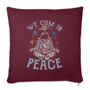 We Cum In Peace Design für einen Hobby Astronaut - Sofakissenbezug 45 x 45 cm - Burgunderrot - Vorne