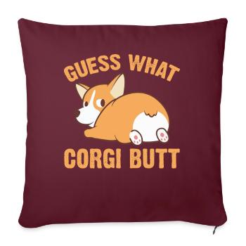 Devinez ce que Corgi Butt Funny Corgi Dog T Shirt - Housse de coussin décorative 45 x 45 cm - bordeaux - Devant