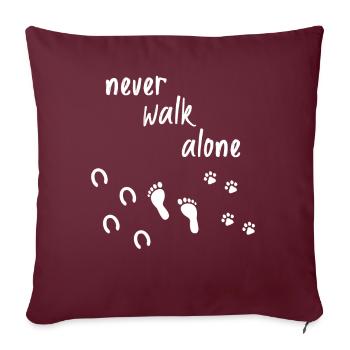 Never walk alone Pferd Hund Gassi gehen Reiten - Sofakissenbezug 45 x 45 cm - Burgunderrot - Vorne