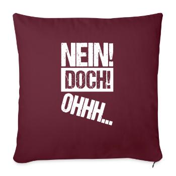NEIN DOCH OHHH - Louis de Funes ein Film Zitat - Sofakissenbezug 45 x 45 cm - Burgunderrot - Vorne