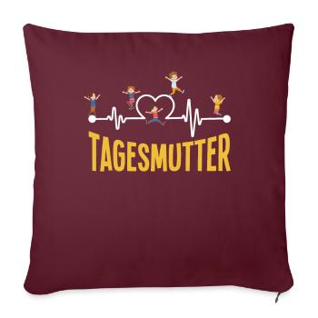 Tagesmutter Lustiges Tagesmutter Geschenk - Sofakissenbezug 45 x 45 cm - Burgunderrot - Vorne