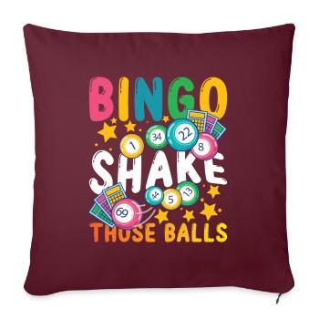 Bingo Shake These Balls pour un joueur de bingo - Housse de coussin décorative 45 x 45 cm - bordeaux - Devant