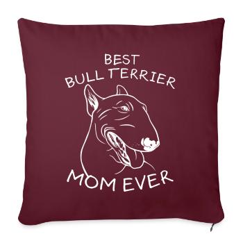 Bull Terrier Maman Chien Disant Bull Terrier Cadeau - Housse de coussin décorative 45 x 45 cm - bordeaux - Devant