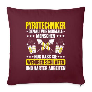 Pyrotechniker Feuerwerk Pyrotechnik Pyrotechnician - Sofakissenbezug 45 x 45 cm - Burgunderrot - Vorne