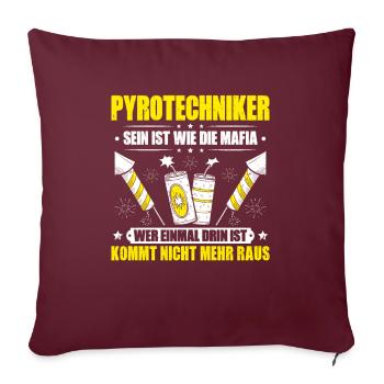 Pyrotechniker Feuerwerk Pyrotechnik Pyrotechnician - Sofakissenbezug 45 x 45 cm - Burgunderrot - Vorne