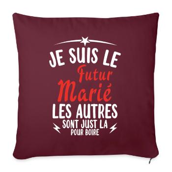 Cadeau de célibataire pour un futur marié - Housse de coussin décorative 45 x 45 cm - bordeaux - Devant