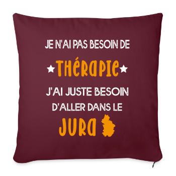 Pas de Thérapie souvenir du Jura - Housse de coussin décorative 45 x 45 cm - bordeaux - Devant