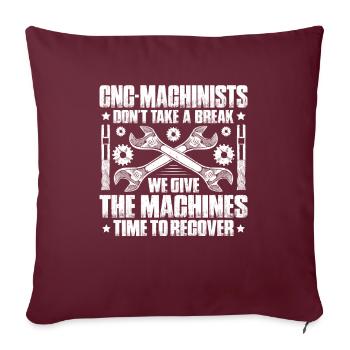 Zerspanungsmechaniker Dreher Fräser CNC Machinist - Sofakissenbezug 45 x 45 cm - Burgunderrot - Vorne