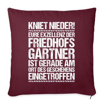 Friedhofsgärtner Friedhof Cemetery Gardener - Sofakissenbezug 45 x 45 cm - Burgunderrot - Vorne