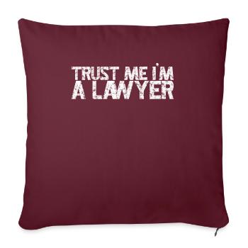 Croyez-moi je suis un avocat je juriste drôle - Housse de coussin décorative 45 x 45 cm - bordeaux - Devant