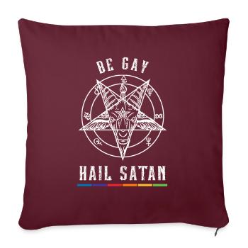 Be Gay Hail Stan I Satanique LGBT - Housse de coussin décorative 45 x 45 cm - bordeaux - Devant