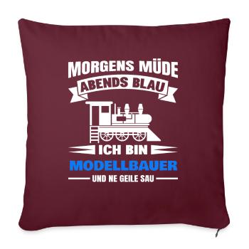Morgens Müde Abends Blau Modellbauer - Sofakissenbezug 45 x 45 cm - Burgunderrot - Vorne