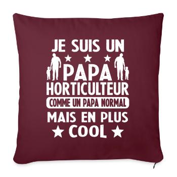 Je suis un Papa Horticultrice Plus Cool - Housse de coussin décorative 45 x 45 cm - bordeaux - Devant
