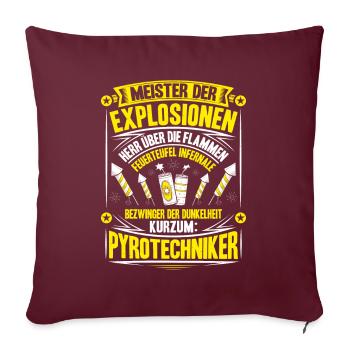 Pyrotechniker Feuerwerk Pyrotechnik Pyrotechnician - Sofakissenbezug 45 x 45 cm - Burgunderrot - Vorne