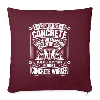 Constructeur de béton Constructeur de béton armé Travailleur du béton - Housse de coussin décorative 45 x 45 cm - bordeaux - Devant