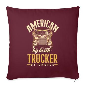 Chauffeur de camion Camionneur Chauffeur de camion Chauffeur - Housse de coussin décorative 45 x 45 cm - bordeaux - Devant