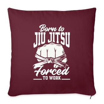 Jiu Jitsu Jiu Jitsu Jiu Jitsu - Sofakissenbezug 45 x 45 cm - Burgunderrot - Vorne