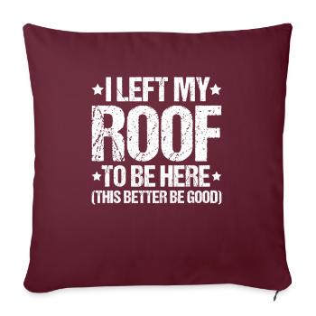 Dachdecker Dachdeckerei Dachdecken Toiture - Housse de coussin décorative 45 x 45 cm - bordeaux - Devant