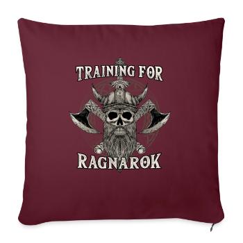 Training For Ragnarok I Walhalla Wikinger - Sofakissenbezug 45 x 45 cm - Burgunderrot - Vorne