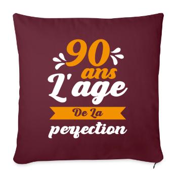 Anniversaire 90 ans - 90 Ans âge de la perfection - Housse de coussin décorative 45 x 45 cm - bordeaux - Devant