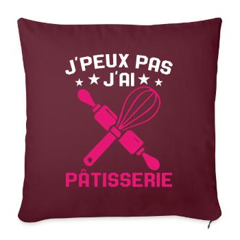 Je Peux Pas J'ai Pâtisserie Cadeau Passionnées - Housse de coussin décorative 45 x 45 cm - bordeaux - Devant