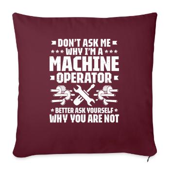 Opérateurs de machines et d’installations Opérateurs de machines - Housse de coussin décorative 45 x 45 cm - bordeaux - Devant