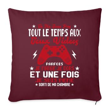 Je ne joue pas tout le temps aux jeux vidéos - Housse de coussin décorative 45 x 45 cm - bordeaux - Devant