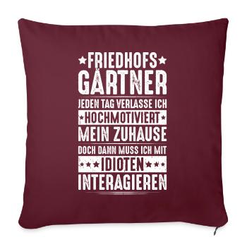Friedhofsgärtner Friedhof Cemetery Gardener - Sofakissenbezug 45 x 45 cm - Burgunderrot - Vorne