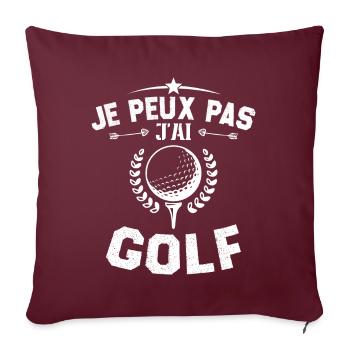 Je Peux Pas J'ai Golf Cadeau Pour Joueur De Golf - Housse de coussin décorative 45 x 45 cm - bordeaux - Devant