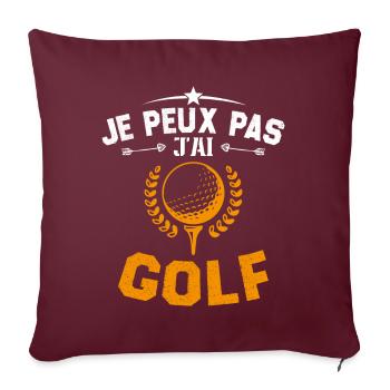 Je Peux Pas J'ai Golf Cadeau Pour Joueur De Golf - Housse de coussin décorative 45 x 45 cm - bordeaux - Devant
