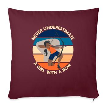 Ne sous-estimez jamais une fille avec un arc de tir à l’arc - Housse de coussin décorative 45 x 45 cm - bordeaux - Devant