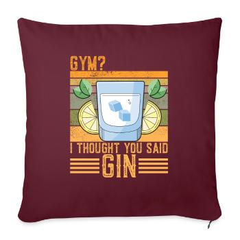 Lustiger Gin-Spruch - Sofakissenbezug 45 x 45 cm - Burgunderrot - Vorne