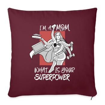 IM Une maman Quel est votre superpouvoir drôle - Housse de coussin décorative 45 x 45 cm - bordeaux - Devant