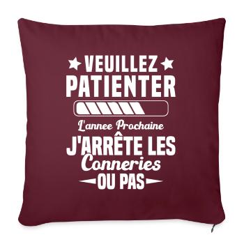 J'arrête les conneries humour - Housse de coussin décorative 45 x 45 cm - bordeaux - Devant