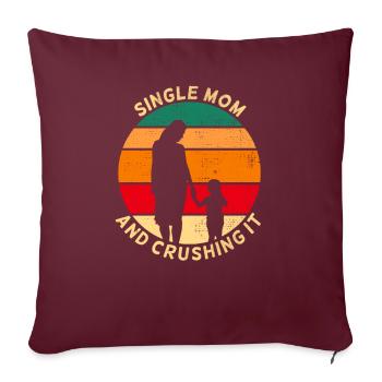 Maman célibataire et l’écraser - Housse de coussin décorative 45 x 45 cm - bordeaux - Devant