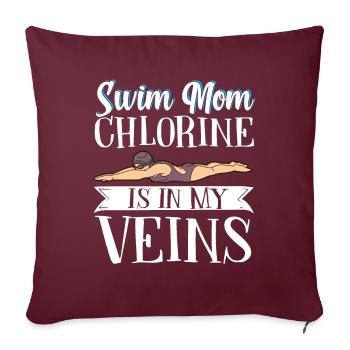 Swim Mom Chlorine Is in My Veins Mutter Schwimmen - Sofakissenbezug 45 x 45 cm - Burgunderrot - Vorne