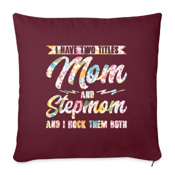 Belle-mère Fête des mères J’ai deux titres Maman et - Housse de coussin décorative 45 x 45 cm - bordeaux - Devant