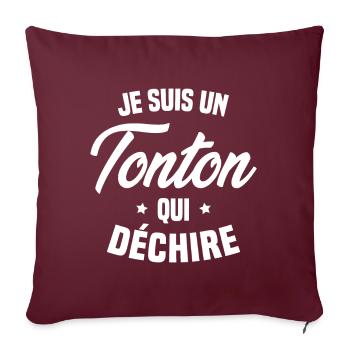 Je suis un Tonton qui déchire Cadeau Oncle Drôle - Housse de coussin décorative 45 x 45 cm - bordeaux - Devant