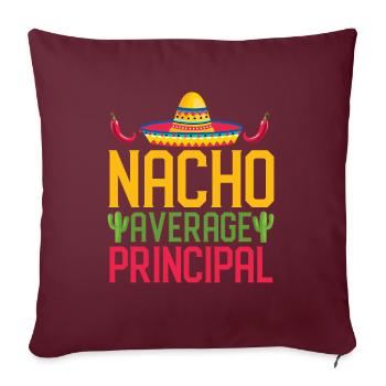 Cinco de Mayo Nacho Average Principal Mexikanische - Sofakissenbezug 45 x 45 cm - Burgunderrot - Vorne