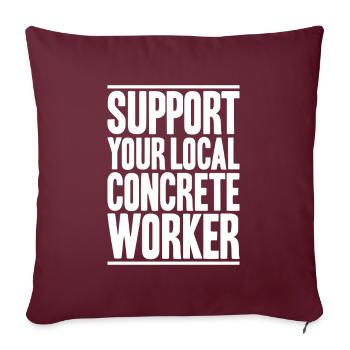 Betonbauer Stahlbetonbauer Ouvrier du béton - Housse de coussin décorative 45 x 45 cm - bordeaux - Devant