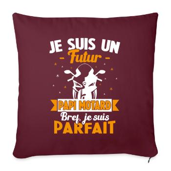 Je suis un futur Papi motard bref je suis parfait - Housse de coussin décorative 45 x 45 cm - bordeaux - Devant