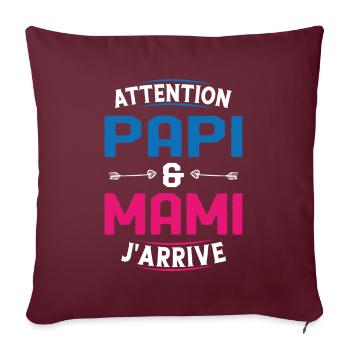 Papi et Mamie j'arrive - Housse de coussin décorative 45 x 45 cm - bordeaux - Devant