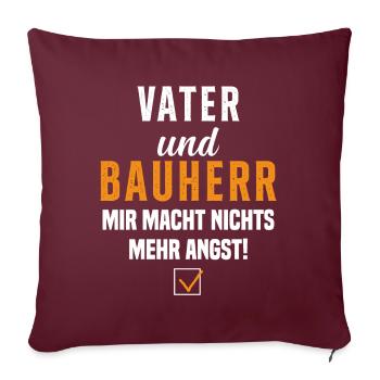 Papa et promoteur Rien ne me fait plus peur - Housse de coussin décorative 45 x 45 cm - bordeaux - Devant