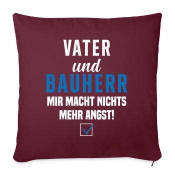 Papa et promoteur Rien ne me fait plus peur - Housse de coussin décorative 45 x 45 cm - bordeaux - Devant