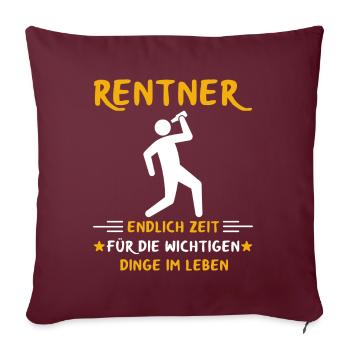 Rentner Rente Rentenbeginn Saufen Bier Alkohol - Sofakissenbezug 45 x 45 cm - Burgunderrot - Vorne