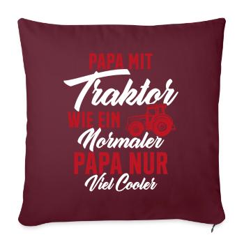 papa nit traktor wie ein normaler - Sofakissenbezug 45 x 45 cm - Burgunderrot - Vorne