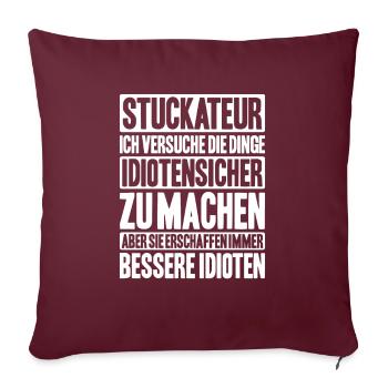 Stuckateur Plasterer Stukkateur Gipser Verputzer - Sofakissenbezug 45 x 45 cm - Burgunderrot - Vorne
