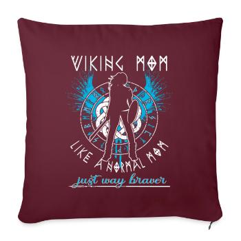 Schildmaid -Viking Mom - Comme une maman normale - Housse de coussin décorative 45 x 45 cm - bordeaux - Devant